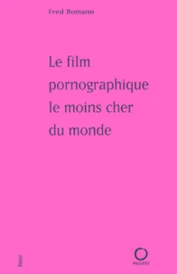 Le film pornographique le moins cher du monde