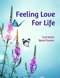  Fred Sterk et  Sjoerd Swaen - Feeling Love for Life.