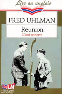 Fred Uhlman - L'Ami Retrouve : Reunion.