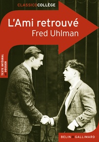Fred Uhlman - L'Ami retrouvé.