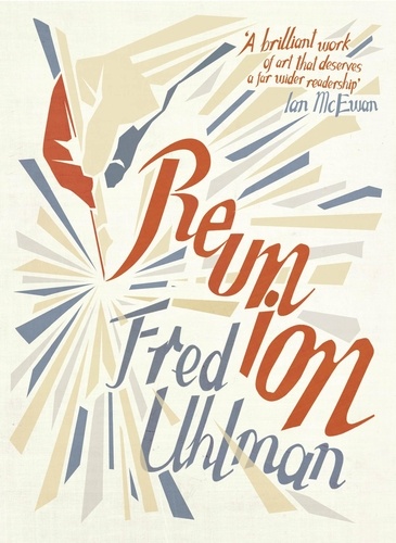 Fred Uhlman - Reunion.