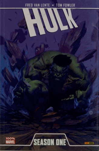 Fred Van Lente et Tom Fowler - Season one Tome : Hulk.