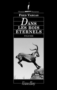 Téléchargement de texte ebook Dans les bois éternels par Fred Vargas  (French Edition)