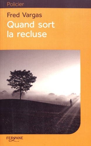 Quand Sort Un Livre En Format Poche Quand sort la recluse de Fred Vargas - Grand Format - Livre - Decitre