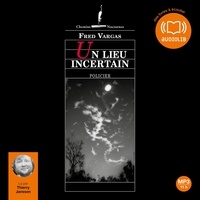 Fred Vargas - Une enquête du commissaire Adamsberg  : Un lieu incertain.