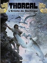 Fred Vignaux et  Yann - Thorgal - Tome 37 - L'Ermite de Skellingar.
