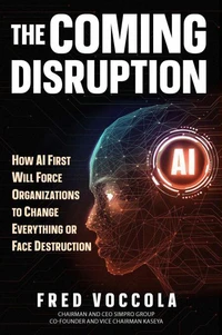 The Coming Disruption