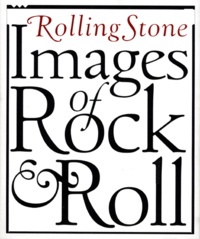 Fred Woodward - Rolling Stone. Images Of Rock And Roll.