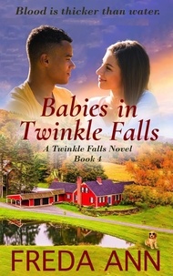  Freda Ann - Babies in Twinkle Falls - A Twinkle Falls Novel, #4.