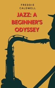  Freddie Caldwell - Jazz: A Beginner's Odyssey.