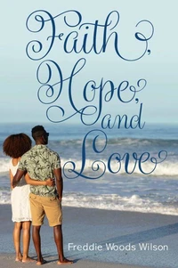 Faith, Hope, and Love