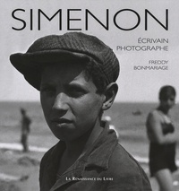 Freddy Bonmariage - Simenon photographe. 1 DVD