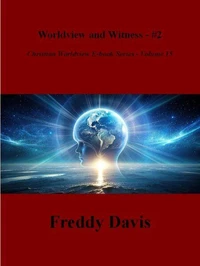 Worldview and Witness - #2