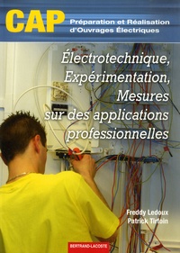 Electrotechnique, expérimentation, mesures sur des applications professionnelles CAP Préparation et réalisation douvrages électriques.pdf