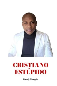 CRISTIANO ESTUPIDO