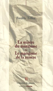 La misère du marxisme & le marxisme de la misère