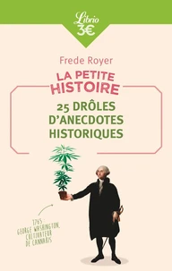 25 drôles d'anecdotes historiques