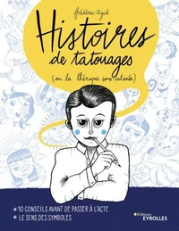 Histoires de tatouages (ou la thérapie sous-cutanée)