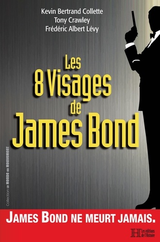 Les 8 visages de James Bond