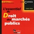 Frédéric Allaire - L'Essentiel du Droit des marchés publics.