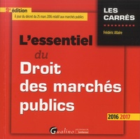 Frédéric Allaire - L'essentiel du Droit des marchés publics.