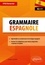 Grammaire espagnole. CPGE/Université B2-C1