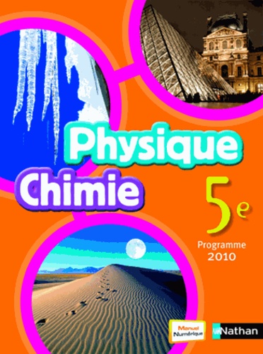 Frédéric Amauger et Jocelyne Beaugrand - Physique Chimie 5e - Programme 2010.
