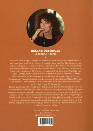 Régine Deforges. La femme liberté