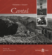 Frédéric Angot - Cantal - Terra incognita.