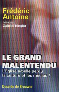 Le grand malentendu