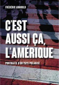 C’est aussi ça l'Amérique