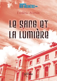Le sang et la lumière