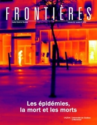 Frédéric Balard et Françoise Le Borgne-Uguen - Frontières. Vol. 33 No. 2,  2022 - Les épidémies, la mort et les morts.