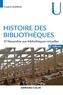 Frédéric Barbier - Histoire des bibliothèques - 2e éd. - D'Alexandrie aux bibliothèques virtuelles.