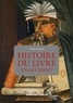 Frédéric Barbier - Histoire du livre en Occident.
