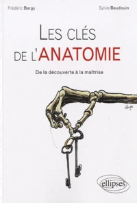 Les clés de l'ANATOMIE
