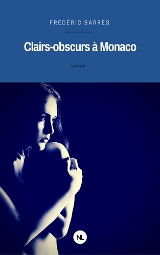 Clairs-obscurs à Monaco