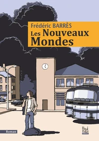 Les Nouveaux Mondes