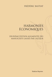 Frédéric Bastiat - Harmonies économiques.