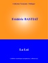 Frédéric Bastiat et  L'Edition Numérique Européenne - La Loi.
