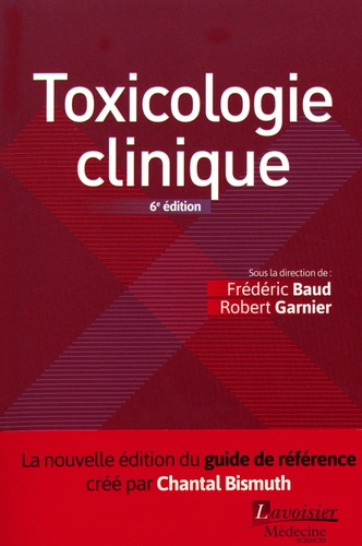 Toxicologie clinique 6e édition