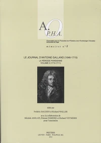 Le journal d'Antoine Galland (1646-1715), la période parisienne