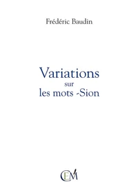 Variations sur les mots -Sion