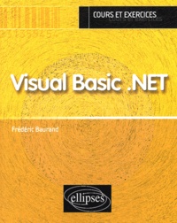 Frédéric Baurand - Visual Basic .Net.
