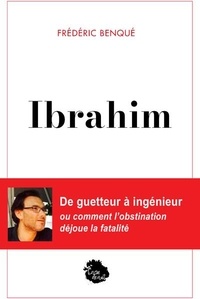 Frédéric Benqué - Ibrahim.
