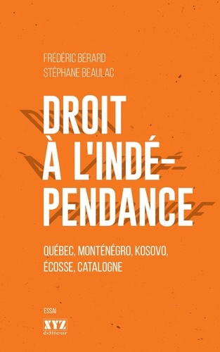 Frédéric Bérard - Droit a l'independance.