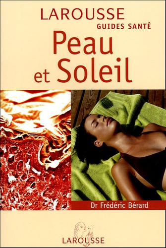 Frédéric Bérard - Peau et Soleil.