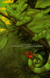 Frédéric Bernard et François Roca - La reine des fourmis a disparu.