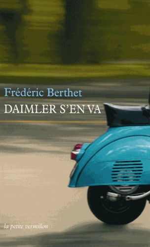 Frédéric Berthet - Daimler s'en va.