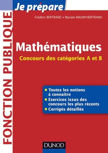Frédéric Bertrand et Myriam Maumy-Bertrand - Mathématiques - Concours des catégories A et B.